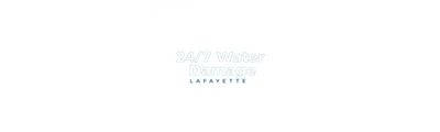 24/7 Water Damage | Lafayette